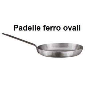 PADELLA FERRO OVALE  - 5307999 | Novalberghiera