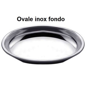 OVALE Fondo INOX  - 4552999 | Novalberghiera