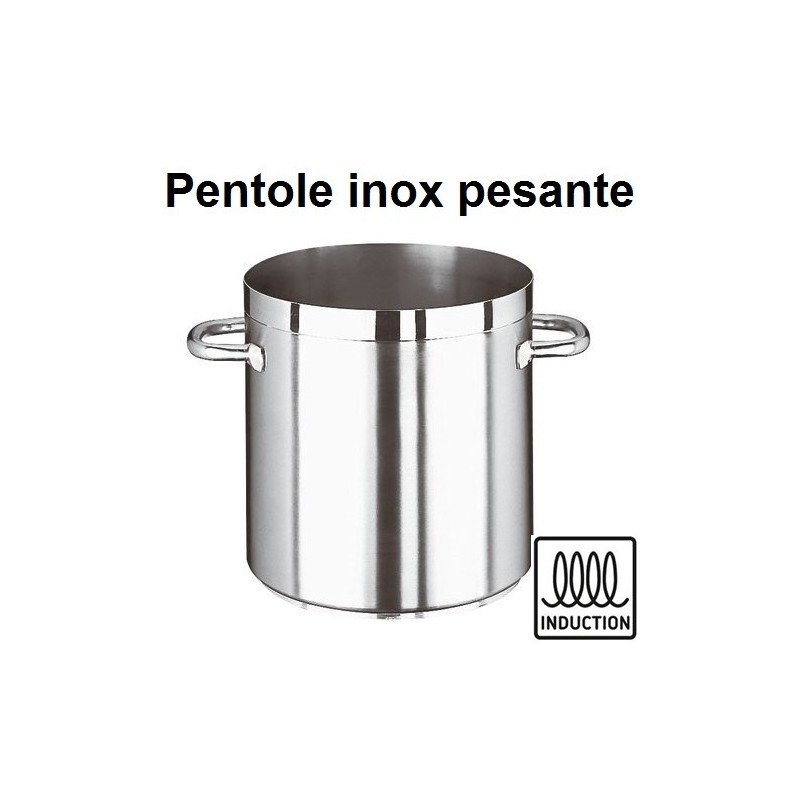 PENTOLA INOX PESANTE  - 4273999 | Novalberghiera
