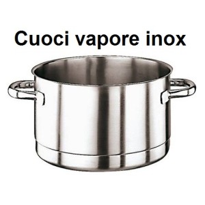 CUOCIVAPORE INOX  - 4723999 | Novalberghiera