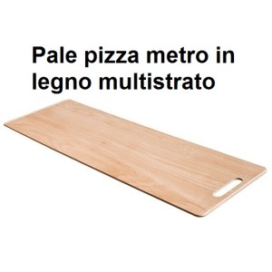 SERIE PALA PIZZA METRO LEGNO  - 1319999 | Novalberghiera