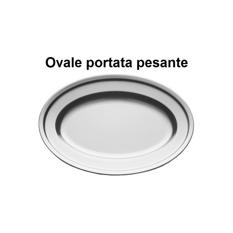 OVALE PORTATA XX PESANTE  - 2124999 | Novalberghiera