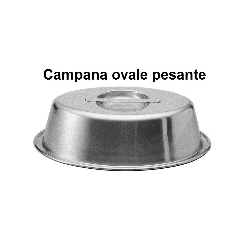 CAMPANA COPRIPIATTO OVALE  - 2127999 | Novalberghiera