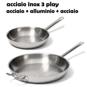 PADELLE INOX 3 PLAY INDUZIONE