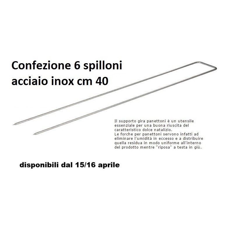 N.6 SPILLONI INOX PANETT.cm 40  - 1202006 | Novalberghiera