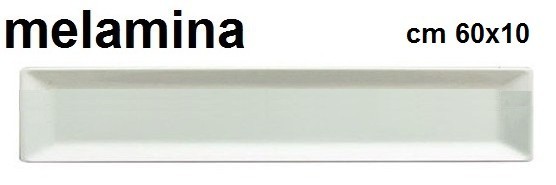 VASSOIO MELAMINA BI.cm 60x10|Novalberghiera