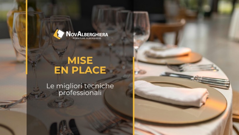 Mise en Place Ristorante: Tecniche Professionali per una Tavola d'Effetto