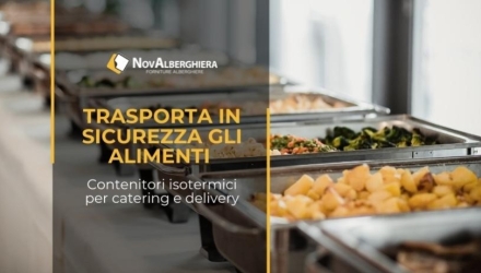 Contenitori isotermici per catering e delivery