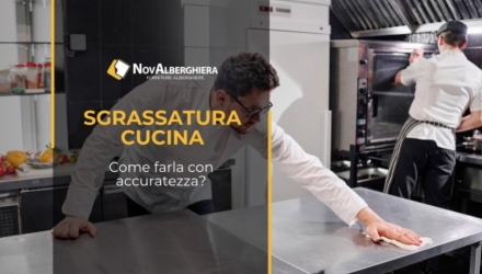 Sgrassatura della cucina del ristorante: cos’è e come farla