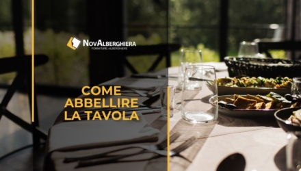 Come abbellire la tavola: accessori tavola per interno ed esterno