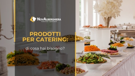 Prodotti per catering e buffet