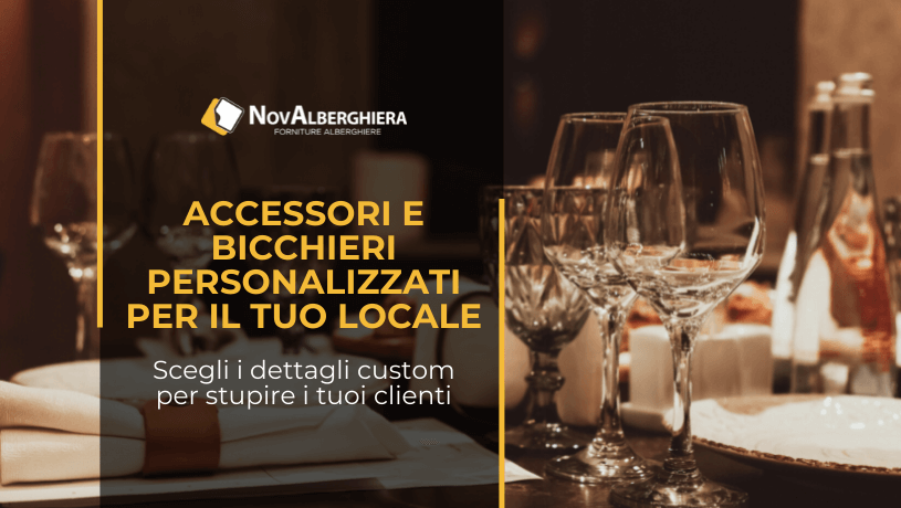 Novalberghiera: accessori e bicchieri personalizzati